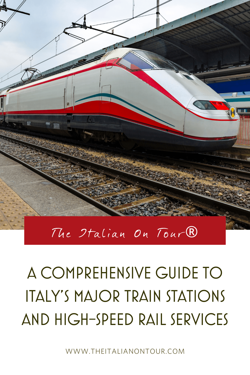 Exploring Italy by Train: A Comprehensive Guide to Italy's Major Train Stations and High-Speed Rail Services