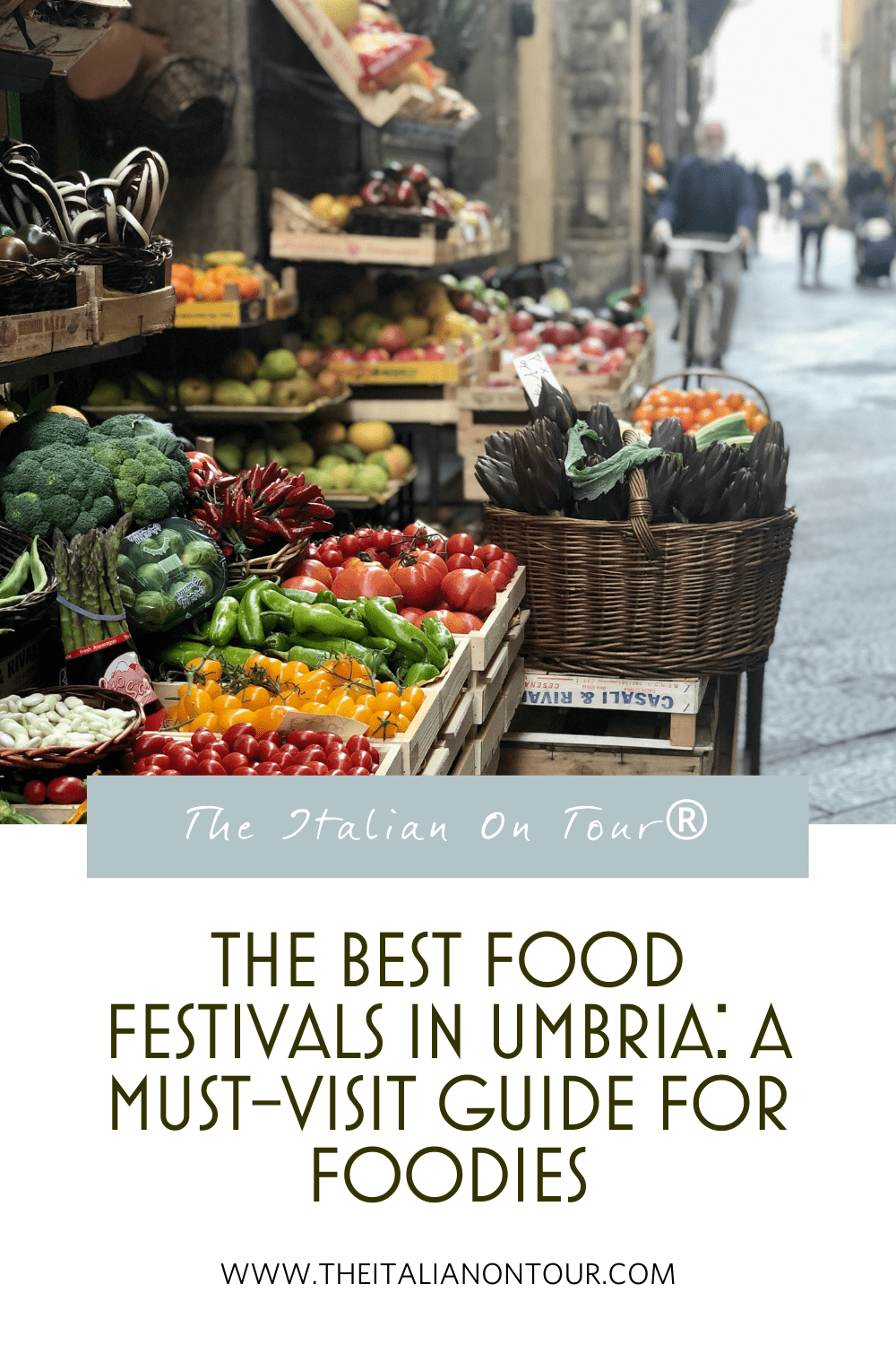 Pinterest pin of The Best Food Festivals in Umbria